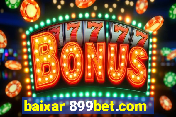 baixar 899bet.com